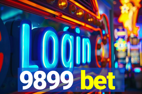 9899 bet